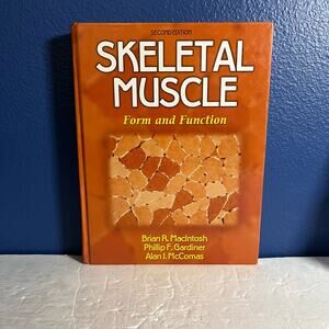 Skeletal Muscle: Form and Function - 2nd Edition